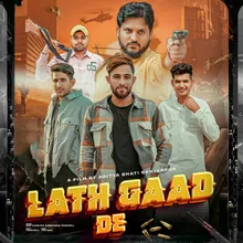 Lath Gaad De (feat. Mahesh Nagar, Tushar Payla)